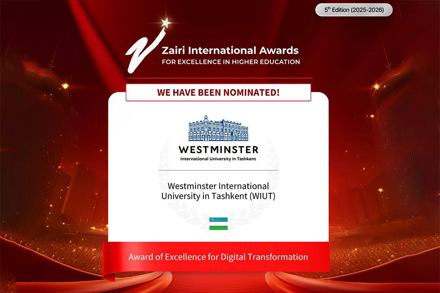 Westminster International University in Tashkent has been officially nominated for the Award of Excellence for Digital Transformation at the 5th Zairi International Awards for Excellence in Higher Education (2025–2026)